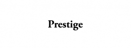 Prestige